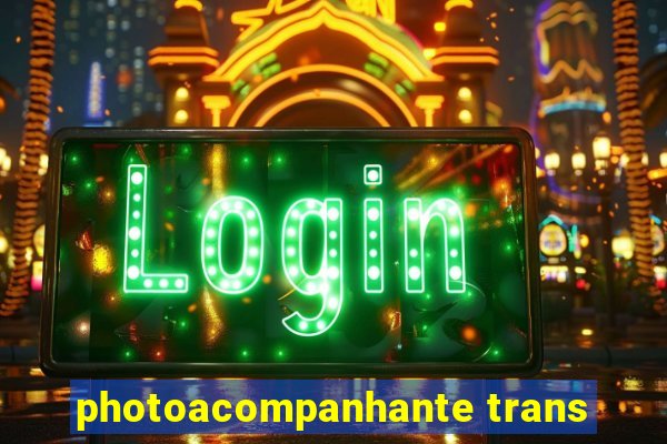 photoacompanhante trans